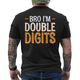 Bro I'm Double Digits Kid's Birthday Milestone Birthday Men's Back Print T-Shirt - Monsterry UK
