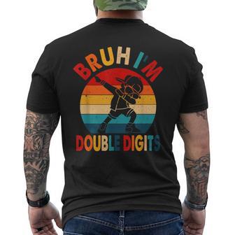Bruh I'm Double Digits 10Th Birthday Dabbing 10 Year Old Boy Men's T-shirt Back Print - Thegiftio UK