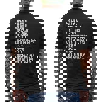Bruh It's My Brother's 21st Birthday King Happy Crown Men's Back Print T-Shirt - Monsterry