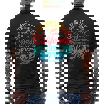 California Birthday Trip 2025 Cruise Vacation Birthday Party Men's T-shirt Back Print | Mazezy