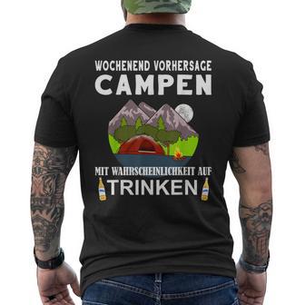 Camping Camping Weekend Forecast Drinking Alcohol Saufen T-Shirt mit Rückendruck - Geschenkecke