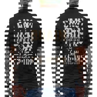 I Cannot Brain Today I Has The Dumb Doltish Bovine Lumpish Men's Back Print T-Shirt - Monsterry