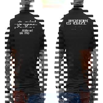 Clutter Coach Organizer TShirt Life Coach Organized Tee Men's Back Print T-Shirt - Monsterry
