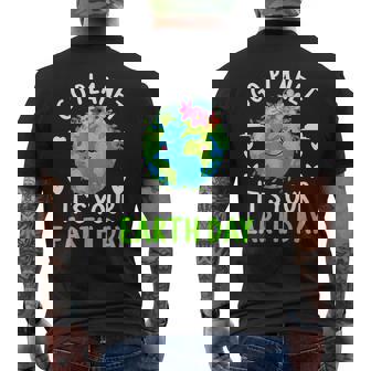 Cute Earth Day Go Planet It's Your Earth Day Earth Day Men's T-shirt Back Print | Seseable UK