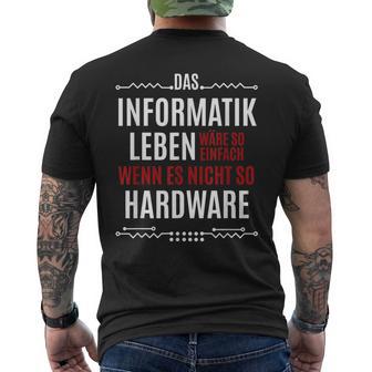 Das Informatik Leben Wäre So Einfach Saying T-Shirt mit Rückendruck - Geschenkecke