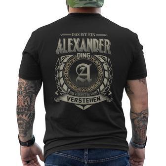 Das Ist Ein Alexander Ding Alexander Name T-Shirt mit Rückendruck - Geschenkecke