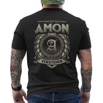 Das Ist Ein Amon Ding Amon Name T-Shirt mit Rückendruck - Geschenkecke