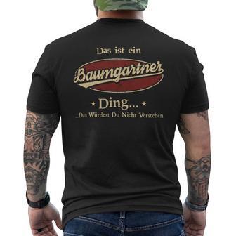 Das Ist Ein Baumgartner Ding Das Würdest Du Nicht Verstehen Baumgartner Name T-Shirt mit Rückendruck - Geschenkecke