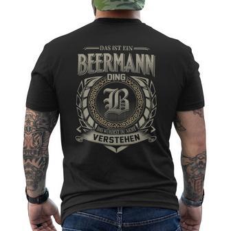 Das Ist Ein Beermann Ding Beermann Name T-Shirt mit Rückendruck - Geschenkecke