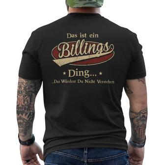 Das Ist Ein Billings Ding Das Würdest Du Nicht Verstehen Billings Name T-Shirt mit Rückendruck - Geschenkecke