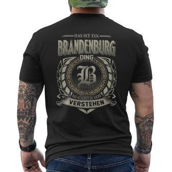 Das Ist Ein Brandenburg Ding Brandenburg Name T-Shirt mit Rückendruck - Geschenkecke