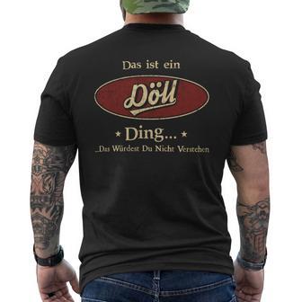 Das Ist Ein Doell Ding Das Würdest Du Nicht Verstehen Doell Name T-Shirt mit Rückendruck - Geschenkecke