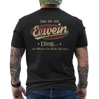 Das Ist Ein Esswein Ding Das Würdest Du Nicht Verstehen Esswein Name T-Shirt mit Rückendruck - Geschenkecke