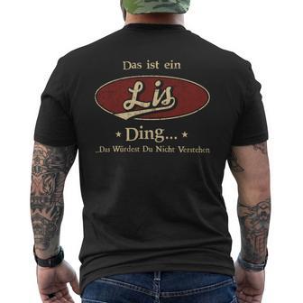 Das Ist Ein Lis Ding Das Würdest Du Nicht Verstehen Lis Name T-Shirt mit Rückendruck - Geschenkecke