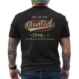 Das Ist Ein Montiel Ding Das Würdest Du Nicht Verstehen Montiel Name T-Shirt mit Rückendruck - Geschenkecke