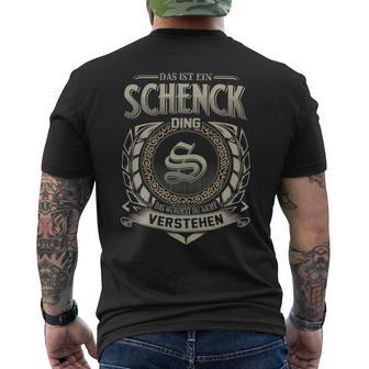 Das Ist Ein Schenck Ding Schenck Name T-Shirt mit Rückendruck - Geschenkecke