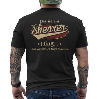 Das Ist Ein Shearer Ding Das Würdest Du Nicht Verstehen Shearer Name T-Shirt mit Rückendruck - Geschenkecke