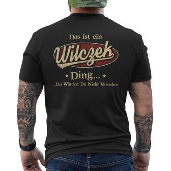 Das Ist Ein Wilczek Ding Das Würdest Du Nicht Verstehen Wilczek Name T-Shirt mit Rückendruck - Geschenkecke