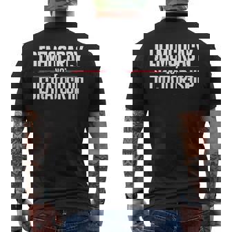 Democracy Not Dictatorship Bernie Sanders Quote Men's T-shirt Back Print - Monsterry