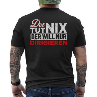 With Der Tut Nix Der Will Nur Conductor Motif T-Shirt mit Rückendruck - Geschenkecke