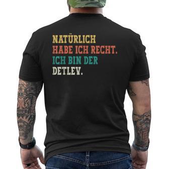 Detlev Saying First Name Name Detlev T-Shirt mit Rückendruck - Geschenkecke