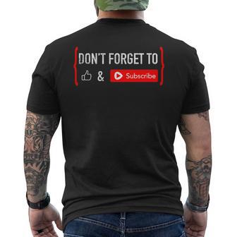Don't Forget To Like And Subscribe Video Content Creator Men's T-shirt Back Print - Thegiftio UK