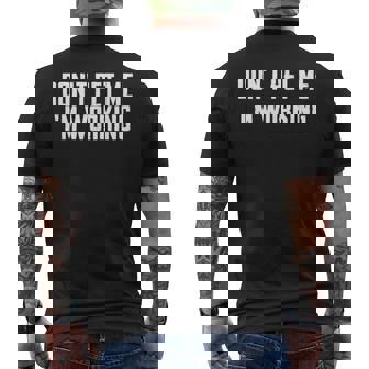 Don't Pet Me I'm Working Pet Lover Men's Back Print T-Shirt - Monsterry