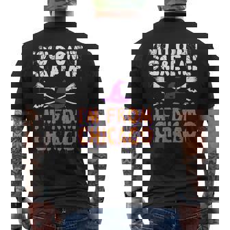 You Don't Scare Me I'm From Chicago Halloween Men's Back Print T-Shirt - Monsterry