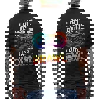 I Don't Have Time I Have To Brawl Showdown Stars Gamer Men's T-shirt Back Print | Mazezy