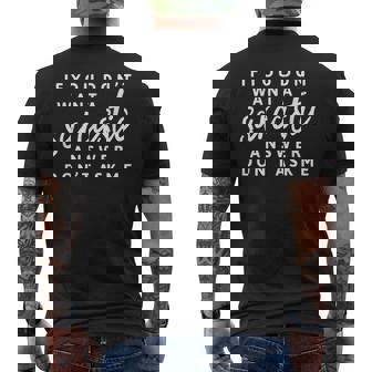 If You Don't Want A Sarcastic Answer Don't Ask Me Men's Back Print T-Shirt - Monsterry