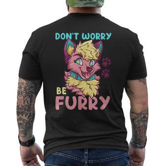 Don't Worry Be Furry I Furry Fandom Cosplay T-Shirt mit Rückendruck - Geschenkecke