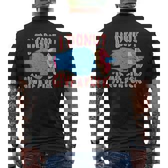 I Donut Give A Fuck Gothic Grunge Metal Punk T-shirt imprimé au dos - Cadeauxyz