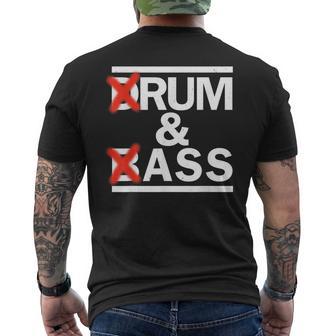 Drum & Bass Rum & Ass Rave Party Edm Dj House Music T-Shirt mit Rückendruck - Geschenkecke