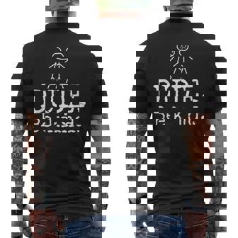 Dude Be Kind Choose Kind Anti Bullying Men's Back Print T-Shirt - Monsterry