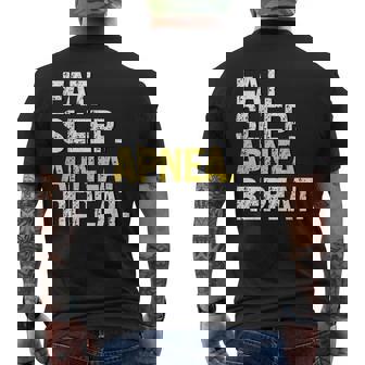 Eat Sleep Apnea Repeat Sleeping Disorder Gag CPAP Joke Men's Back Print T-Shirt - Monsterry
