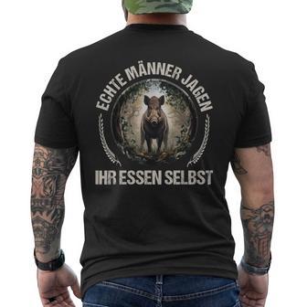 Echte Männer Jagen Ihr Essen Selbst T-Shirt mit Rückendruck - Geschenkecke