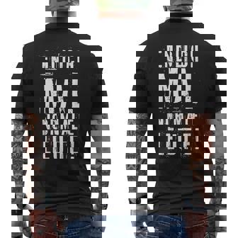 Endlich Mal Normale Leute Statement T-Shirt mit Rückendruck - Geschenkecke