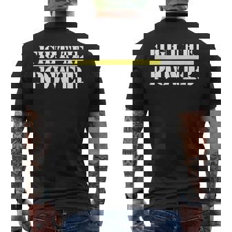 Fight The Power Empowerment Motivation Quote Men's Back Print T-Shirt - Monsterry