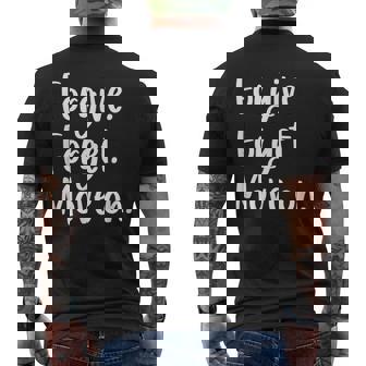 Forgive Forget Move On Motivation Santé Mentale T-shirt imprimé au dos - Cadeauxyz
