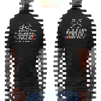 Formula Racing Tracks Schedule Formula Car 2024 Racing If You Ain't First You Are Last Racing Car Love Men's Back Print T-Shirt - Monsterry