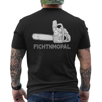 Förster Geschenke Chainsaw Fichtnmopal Mundart S T-Shirt mit Rückendruck - Geschenkecke