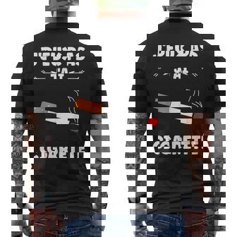 Fumer Cigarette Fumeur Citation J'peux Pas J'ai Cigarette T-shirt imprimé au dos - Cadeauxyz