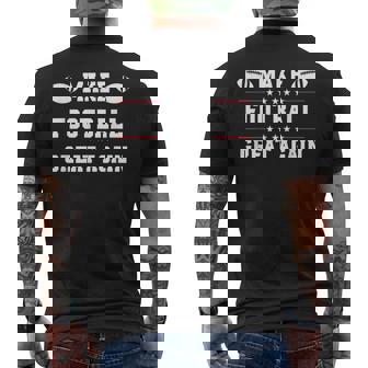 American Football Player Fan Make Football Great Again Men's T-shirt Back Print - Seseable