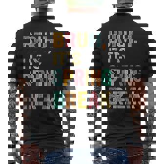 Bruh It's Spring Break Vintage Spring Break 2025 Men's T-shirt Back Print - Thegiftio