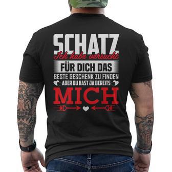 Couple Saying Schatz Du Hast Ja Bereits Mich T-Shirt mit Rückendruck - Geschenkecke