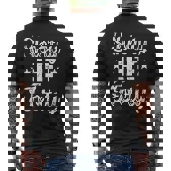 Shorty Hit Forty Turning 40Th Birthday Hello Forties Men's T-shirt Back Print - Seseable
