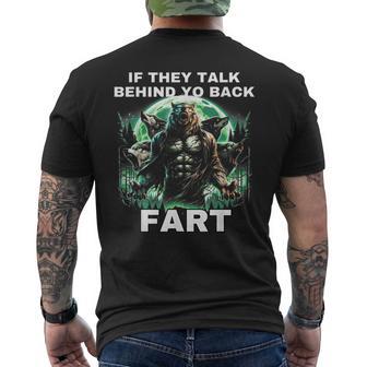 If They Talk Behind Your Back Fart Men's T-shirt Back Print - Thegiftio UK