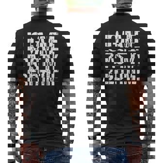 I Game Past My Bedtime Gaming Video Games Men's Back Print T-Shirt - Monsterry