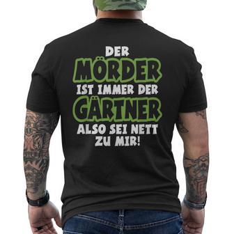 Gardener Garden Gardening Landscape Gardener Saying T-Shirt mit Rückendruck - Geschenkecke