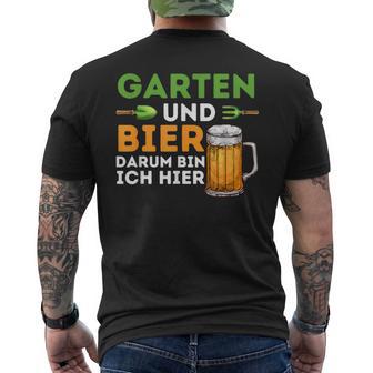 Garten Und Bier Darum Bin Ich Hier Gärtner Hobbygärtner T-Shirt mit Rückendruck - Geschenkecke